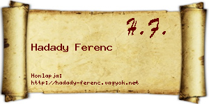 Hadady Ferenc névjegykártya
